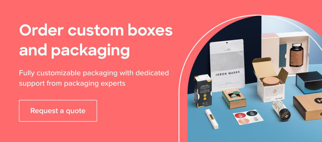 Order custom boxes and packaging