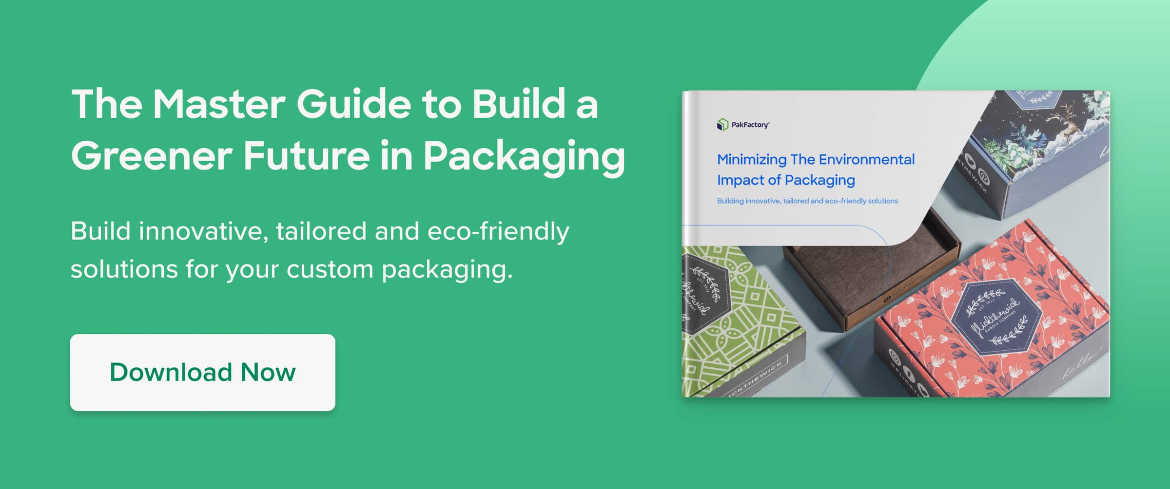 Download the master guide on how to minimize the environmental impact of packaging